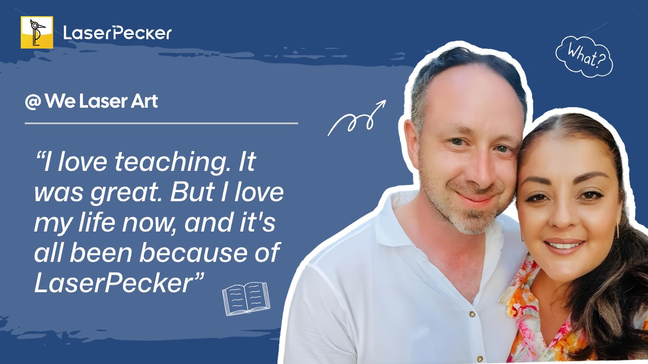 WELASERART's Creative Journey with LasePecker